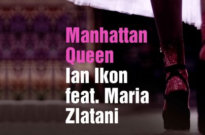 Ο Ian Ikon παρουσιάζει το νέο single με τίτλο “Manhattan Queen”