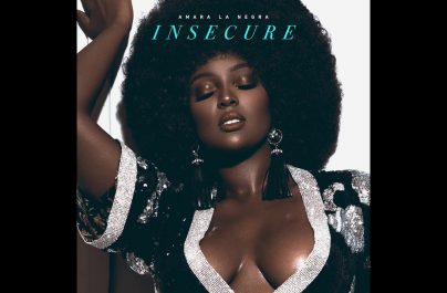Το νεο single της Amara La Negra “Insecure”
